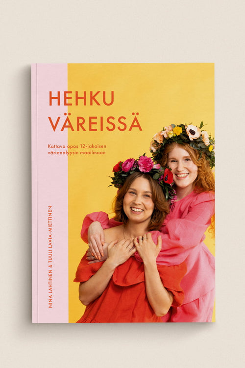 Hehku väreissä - Kirja värianalyysista